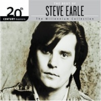 Steve Earle - 20th Century Masters - The Millennium Collection - The Best Of Steve Earle